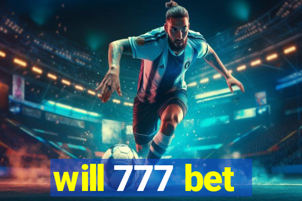 will 777 bet